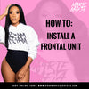 HOW TO: install a frontal wig